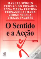 O Sentido e a Acção