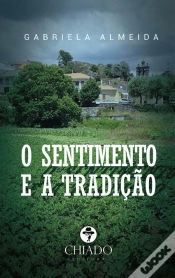 Capa do artigo O Sentimento e a Tradição