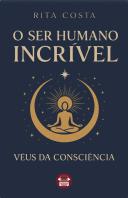 O Ser Humano Incrível