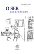 O Ser para Além da Forma