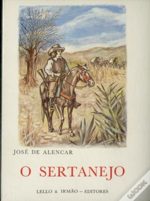 O Sertanejo de José de Alencar - Livro - WOOK