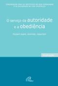 O Serviço da Autoridade e a Obediência