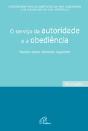 O Serviço da Autoridade e a Obediência - Preview