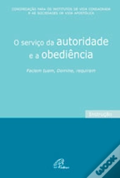 O Serviço da Autoridade e a Obediência