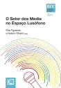 O Setor Dos Media No Espaço Lusófono - Preview