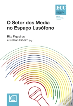 Capa do artigo O Setor Dos Media No Espaço Lusófono