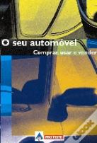 O Seu Automóvel - 1ª ed.