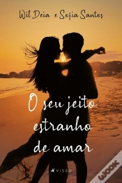 Capa do artigo O Seu Jeito Estranho De Amar