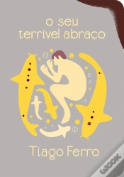 Capa do artigo O Seu Terrível Abraço
