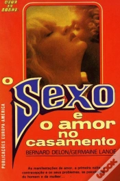 Capa do artigo O Sexo e o Amor no Casamento