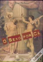 O Sexo Por Cá