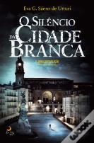 O Silêncio da Cidade Branca
