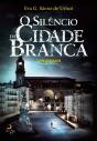 O Silêncio Da Cidade Branca - Preview
