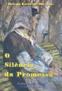 O Silêncio da Promessa - Preview