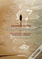O Silêncio Não Dorme