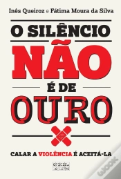Capa do artigo O Silêncio Não É De Ouro