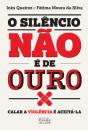 O Silêncio não é de Ouro - Preview