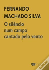 O Silêncio Num Campo Cantado pelo Vento