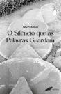 O Silêncio que as Palavras Guardam - Preview