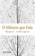O Silêncio que Fala