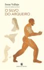 O Silvo do Arqueiro - Preview
