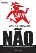 O Sim Vive na Terra do Não
