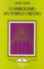 O Simbolismo do Templo Cristão - Preview
