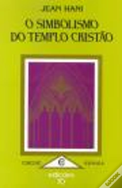 Capa do artigo O Simbolismo do Templo Cristão