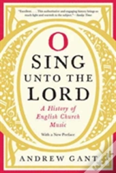 O Sing Unto The Lord