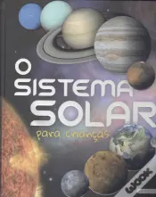 O Sistema Solar para Crianças