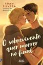 O Sobrevivente Quer Morrer No Final - Preview