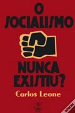 Capa do artigo O Socialismo Nunca Existiu?