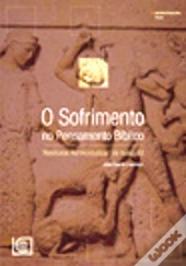 O Sofrimento no Pensamento Bíblico