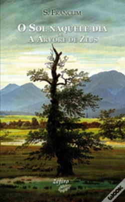 Capa do artigo O Sol Naquele Dia ou a Árvore de Zeus