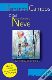 O Sol que Derrete a Neve
