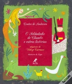 Capa do artigo O Soldadinho de Chumbo e outras histórias