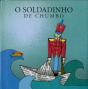 O Soldadinho de Chumbo - Preview