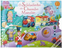 O Soldadinho de Chumbo Mandão