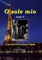 O Sole Mio Tome 3 La Periode Rock Avec Jacques Higelin - Preview