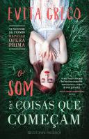 O Som das Coisas que Começam