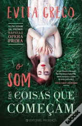 O Som das Coisas que Começam