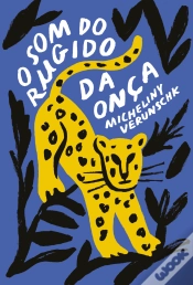 Capa do artigo O Som do Rugido da Onça