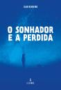 O Sonhador e a Perdida - Preview