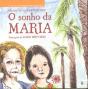 O Sonho da Maria - Preview