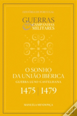 Capa do artigo O Sonho da União Ibérica 1475 / 1479