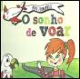 O Sonho de Voar - Preview