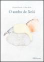 O Sonho de Xelá - Preview