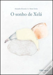 Capa do artigo O Sonho de Xelá