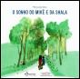 O Sonho do Mikê e da Shala - Preview