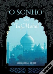 Capa do artigo O Sonho do Taj Mahal